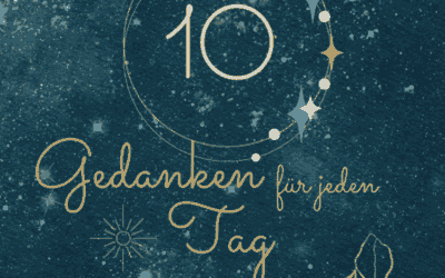 10 Gedanken für jeden Tag