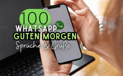 100 whatsapp guten mrogen sprüche & grüße