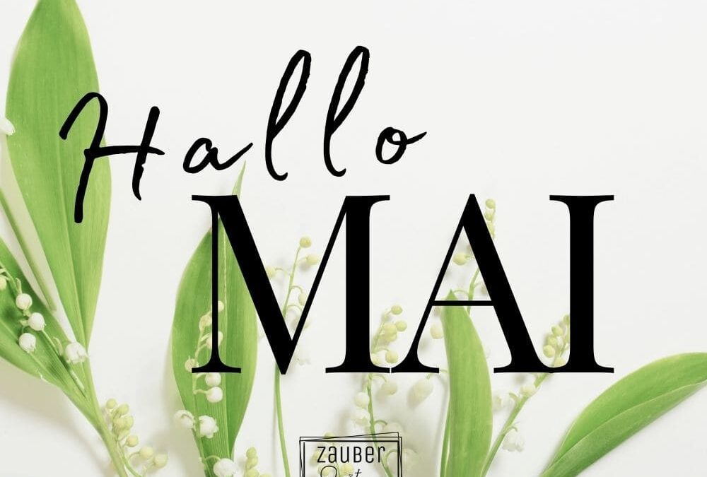 Hallo Mai! Sprüche über den Wonnemonat