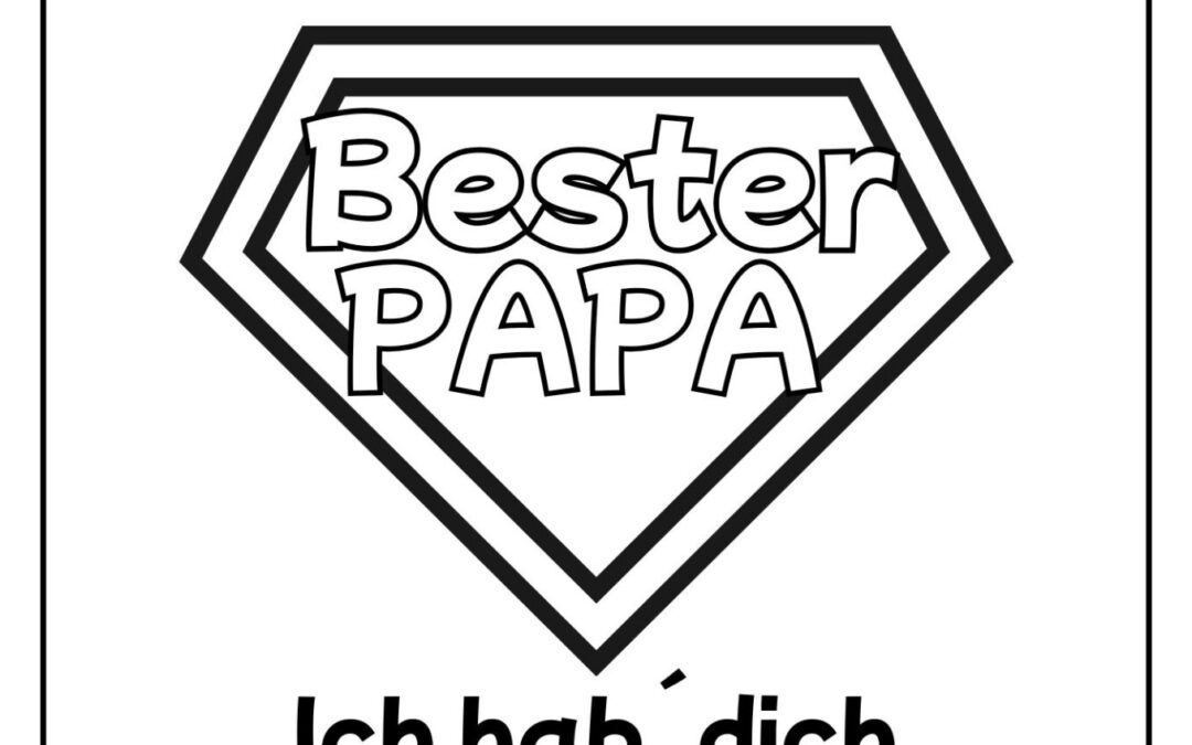 Vatertag  Ausmalbild: Vatertagsgeschenk zum Basteln – Freebie kostenlos