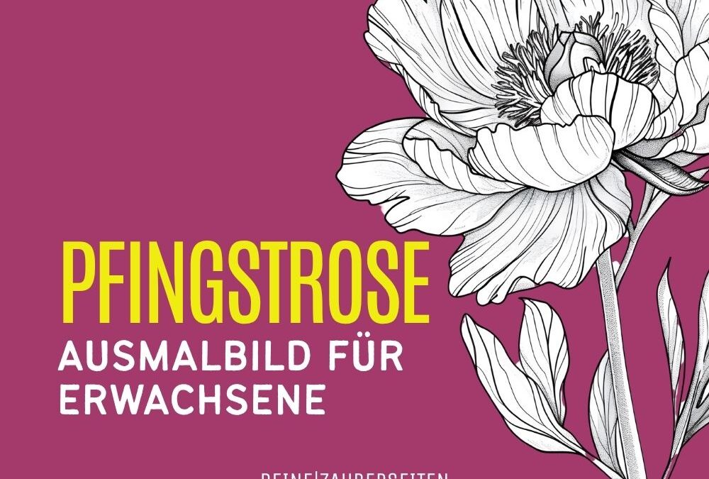Kostenlose Ausmalbilder für Erwachsene: Pfingstrose Malvorlage zum ausdrucken