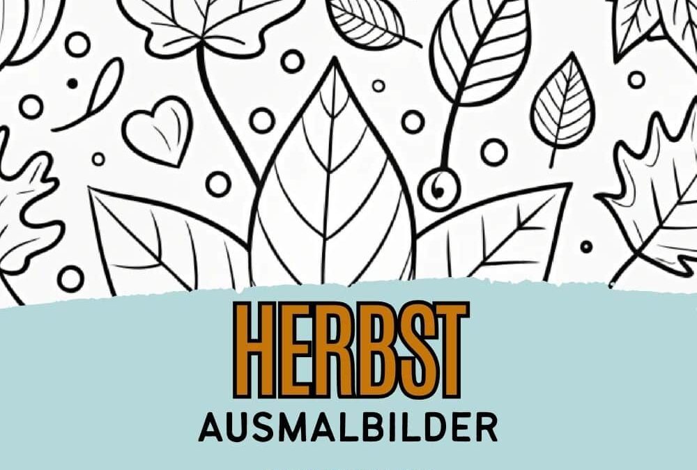 Herbst Malvorlagen: Einfach Ausmalbilder für Kinder & Erwachsene