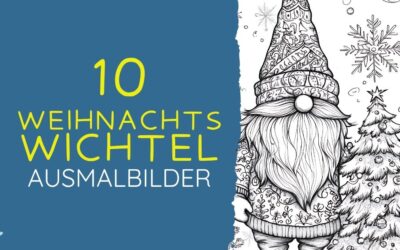 Weihnachten: 10 Weihnachtswichtel Ausmalbilder zum Ausdrucken 100% Kostenlos