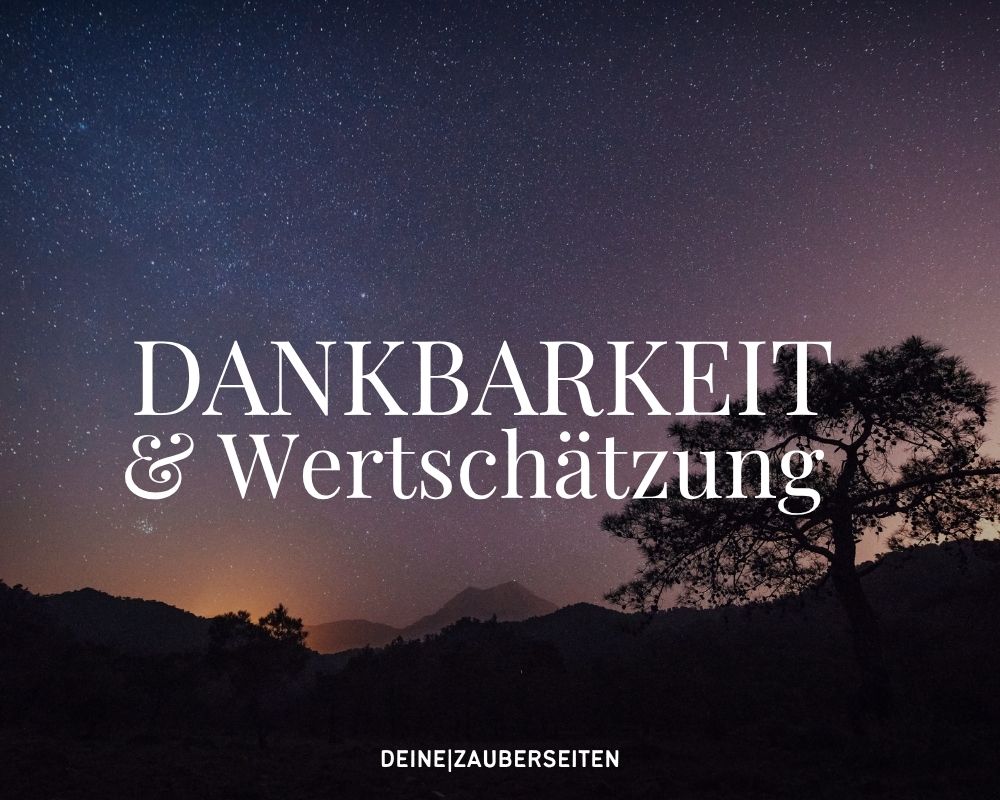 99 nachdenkliche Sprüche & Zitate über Dankbarkeit & Wertschätzung