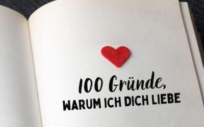 100 Gründe warum ich dich liebe
