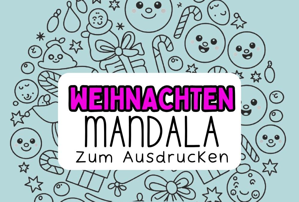 Weihnachten Mandala zum Ausdrucken: Kostenlose Ausmalbilder für Erwachsene & Kinder