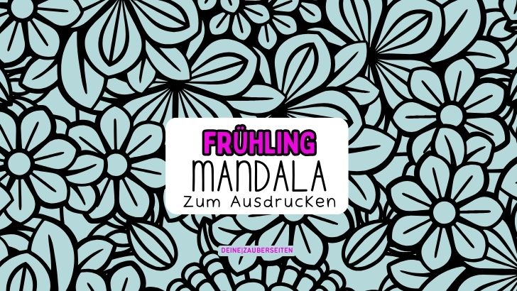 Frühling Mandala: 15 Ausmalbilder zum Ausdrucken